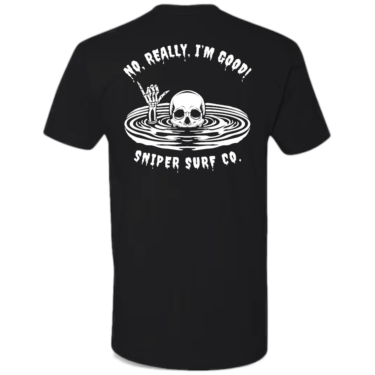 No really, I ‘m good, Short Sleeve (Reaper Black)